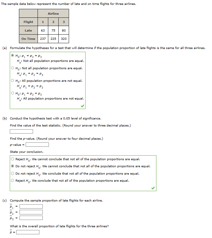 Solved H0:p1=p2=p3 Ha: Not all population proportions are | Chegg.com