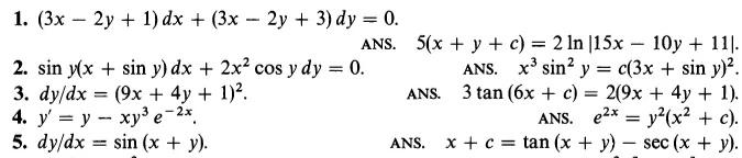 1. \( (3 x-2 y+1) d x+(3 x-2 y+3) d y=0 \). ANS. \( \quad 5(x+y+c)=2 \ln |15 x-10 y+11| \) 2. \( \sin y(x+\sin y) d x+2 x^{2}