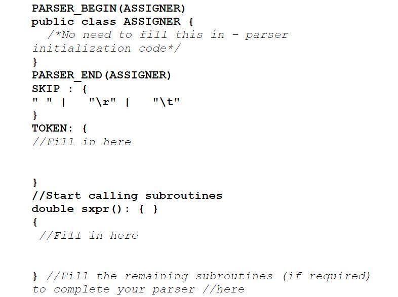 Fill in the parser template with the following rules | Chegg.com