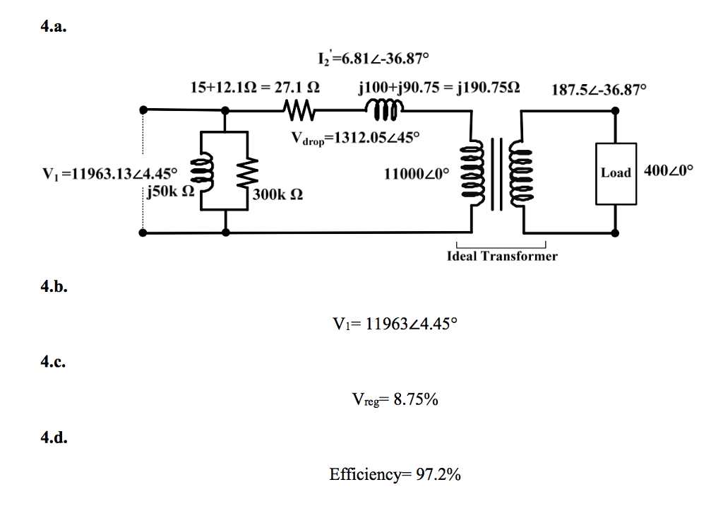 Solved Q4. A single phase 50-Hz, 100 kVA, 11000/400 V-rms | Chegg.com