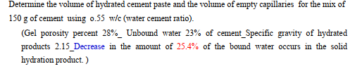 Determine the volume of hydrated cement paste and the | Chegg.com