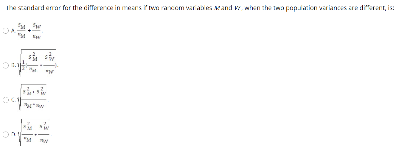 Solved The standard error for the difference in means if two
