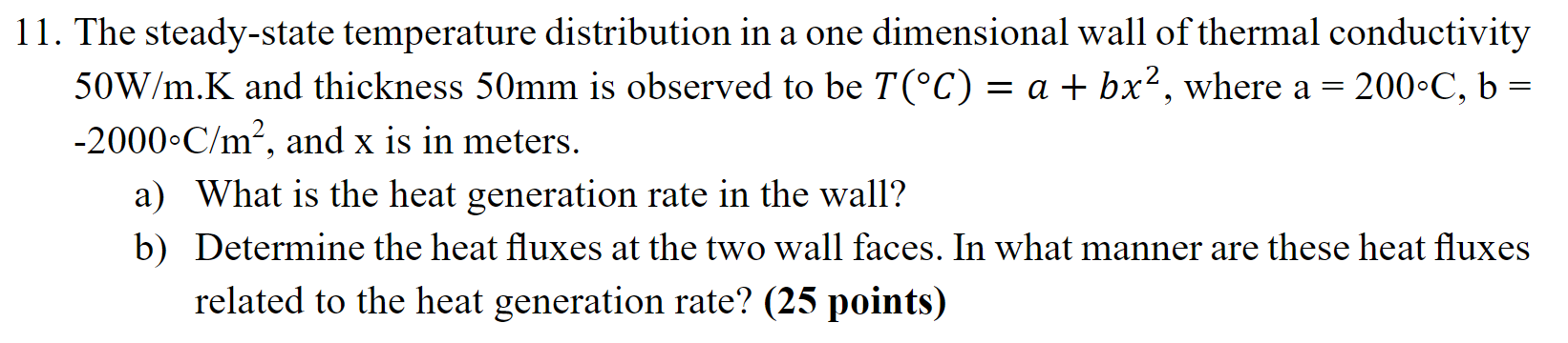 Solved 11. The steady-state temperature distribution in a | Chegg.com