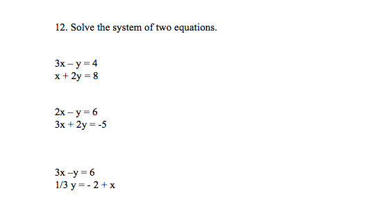 Solved 12 Solve The System Of Two Equations 3x y 4 X 2y Chegg
