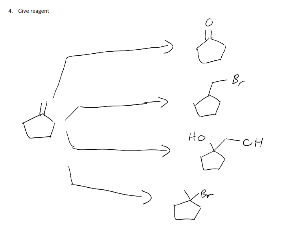 Solved 4 Give reagent | Chegg.com