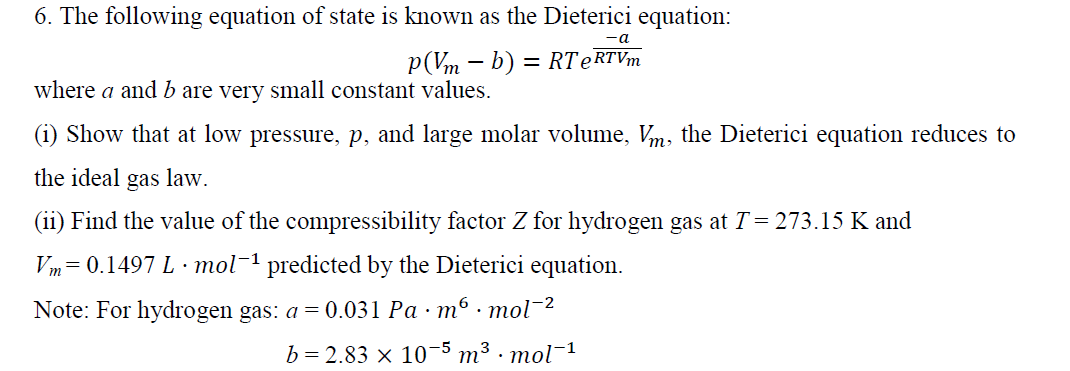 Solved -a 6. The following equation of state is known as the | Chegg.com