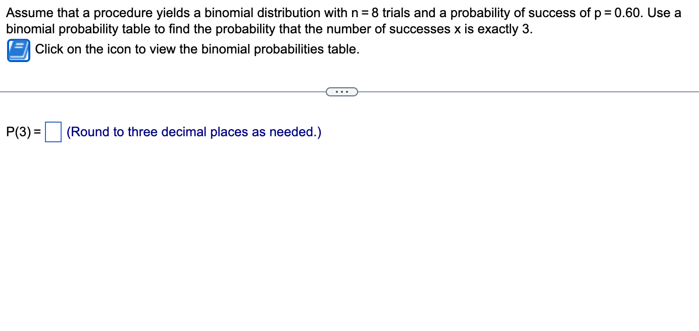 Solved Assume that a procedure yields a binomial