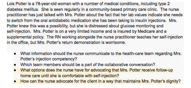 Lois Potter is a 78-year-old woman with a number of medical conditions, including type 2 diabetes mellitus. She is seen regul