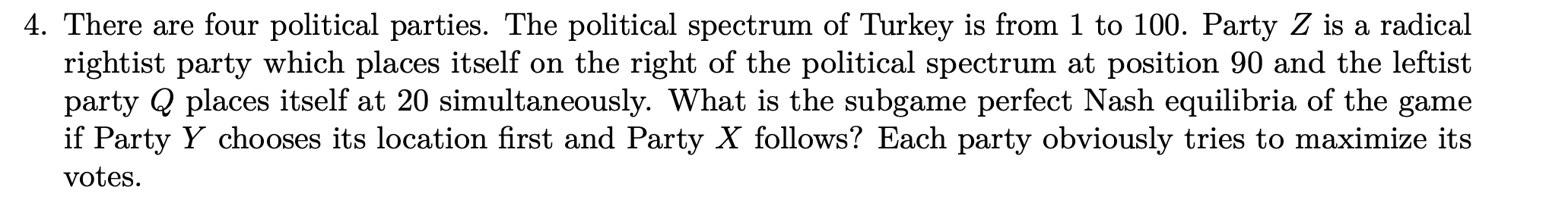 Solved There are four political parties. The political | Chegg.com