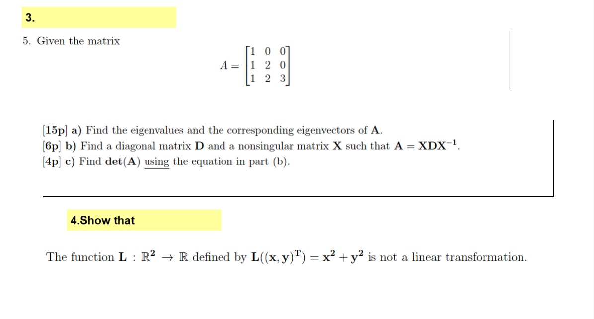 Solved 3 5 Given The Matrix A ſi 0 0 1 2 0 1 2 3 15p Chegg Com