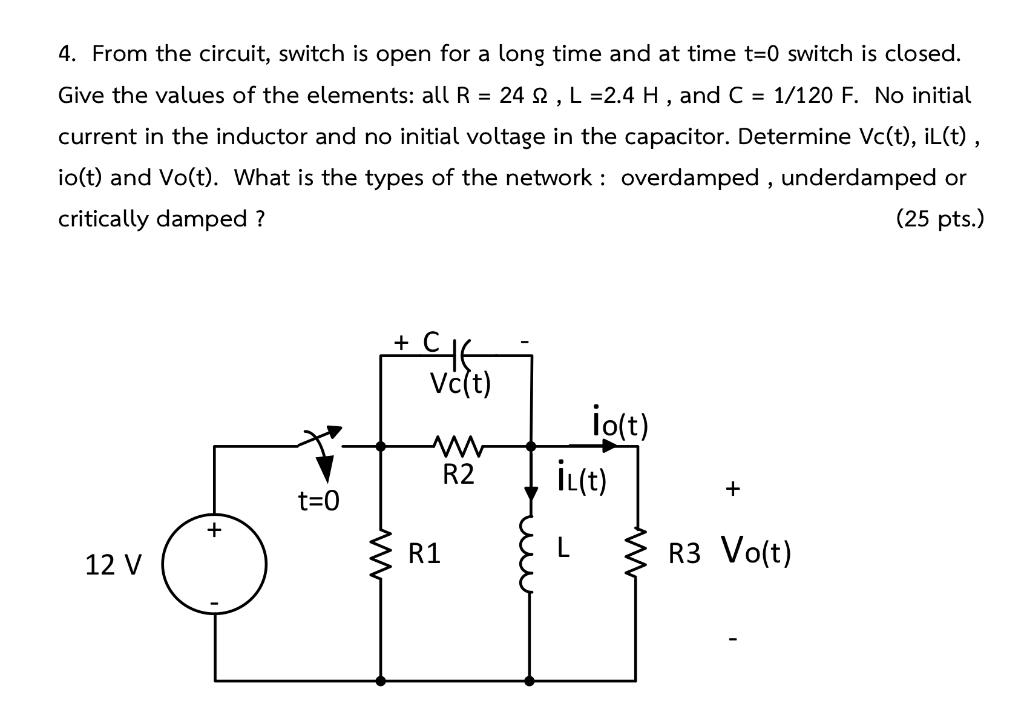 Solved 4. From the circuit, switch is open for a long time | Chegg.com