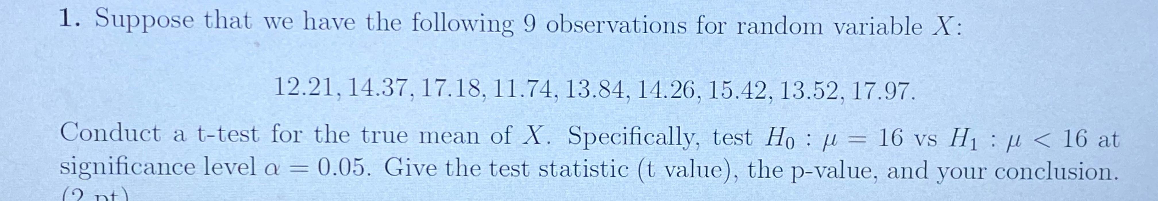 Solved 1 Suppose That We Have The Following 9 Observations 1010