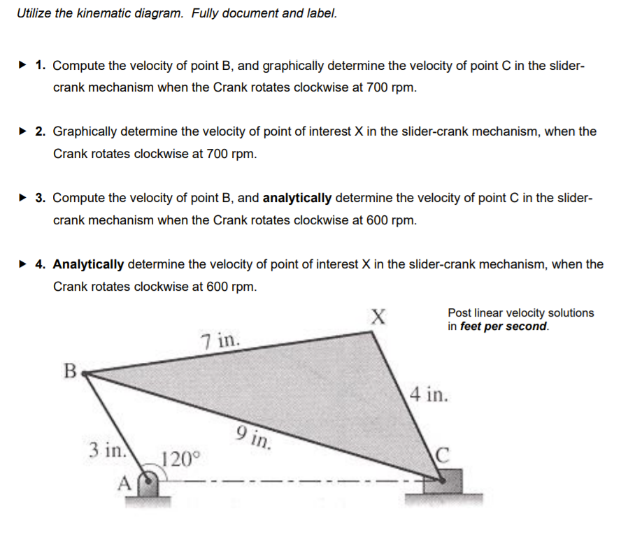 Solved Draw a Kinematic diagram and analytically find the | Chegg.com