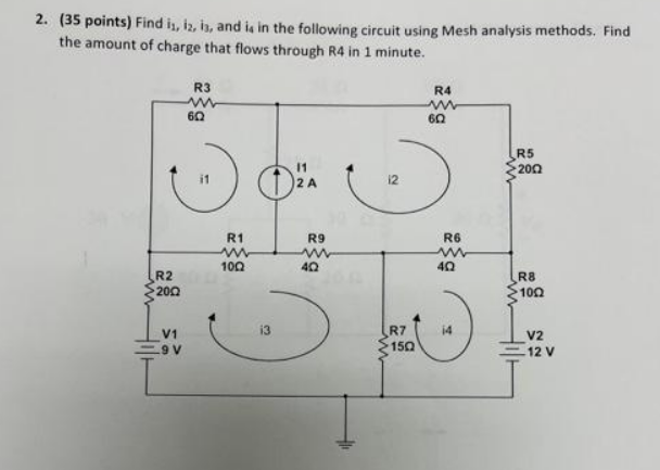 Solved 2. (35 points) Find i1,i2,i3, and i4 in the following | Chegg.com