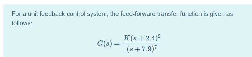 Solved For a unit feedback control system, the feed-forward | Chegg.com