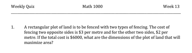 Solved Weekly Quiz Math 1000 Week 13 1. A rectangular plot | Chegg.com
