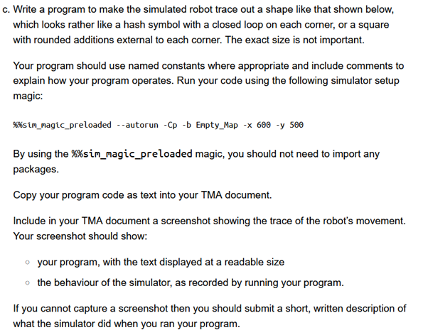 c. ﻿Write a program to make the simulated robot trace | Chegg.com