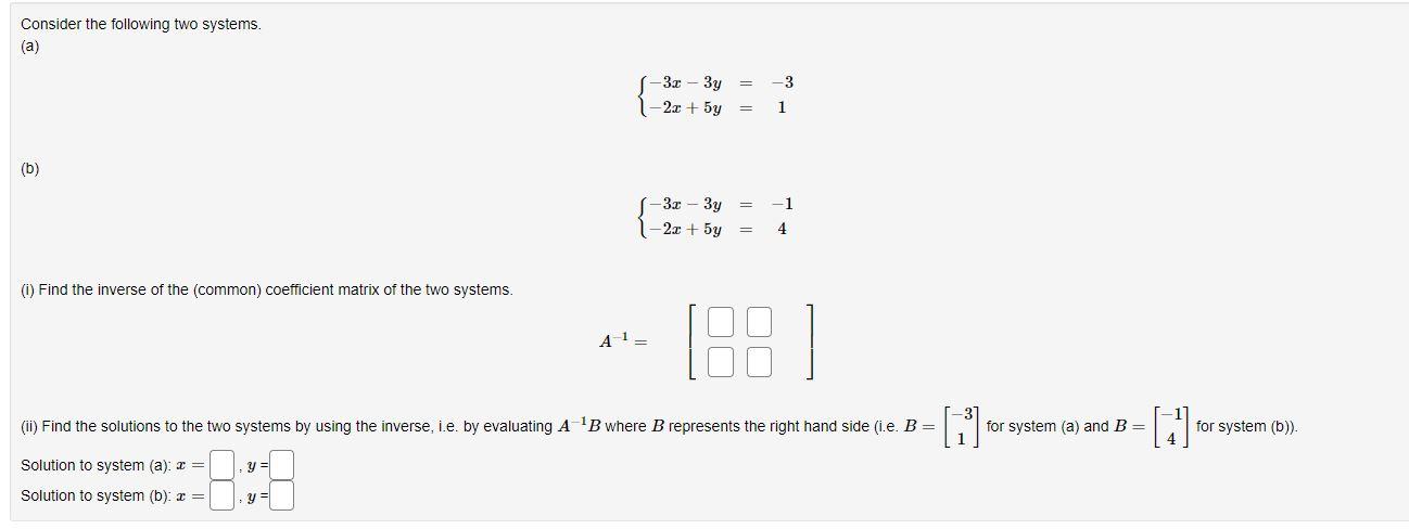 Solved Consider The Following Two Systems. (a) | Chegg.com | Chegg.com