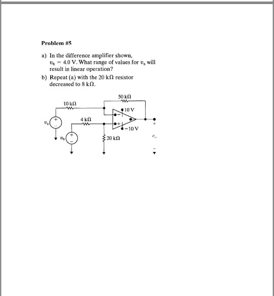 Solved Problem #5 A) In The Difference Amplifier Shown, B = | Chegg.com