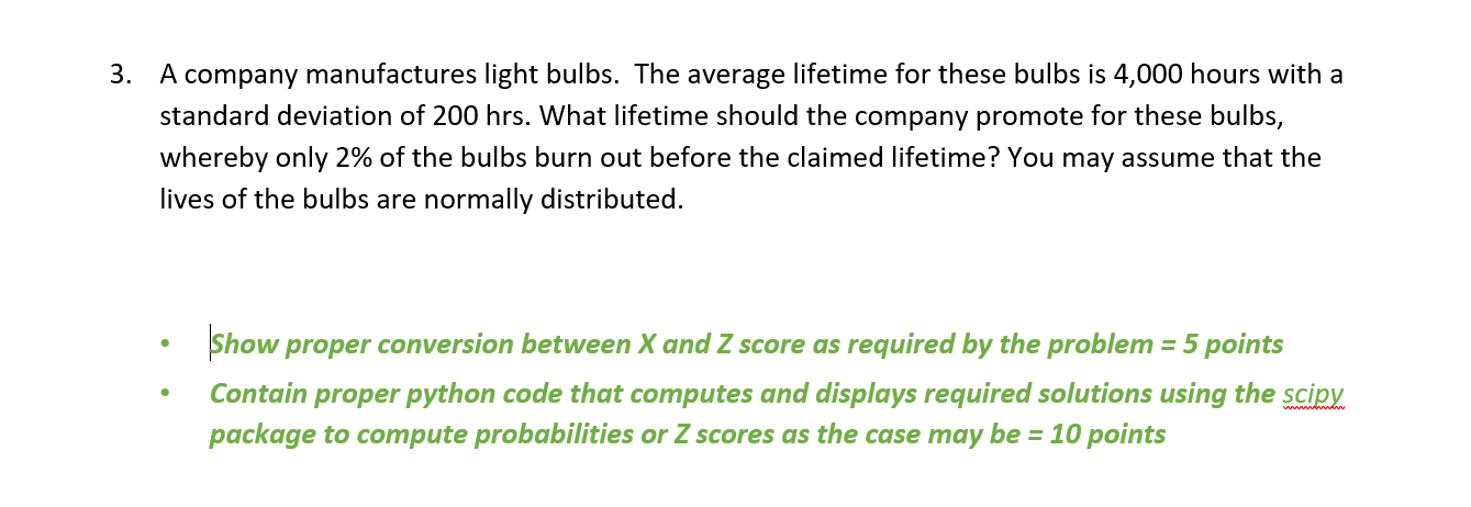 Solved 3. A company manufactures light bulbs. The average | Chegg.com