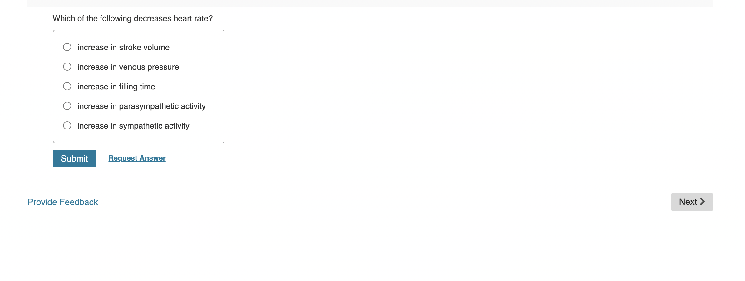 Solved Which of the following decreases heart rate? increase | Chegg.com