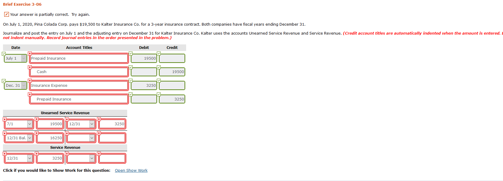 Solved On July 1 Pina Colada Corp Pays 19 500 To Chegg Com