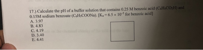 Solved 17.) Calculate the pH of a buffer solution that | Chegg.com