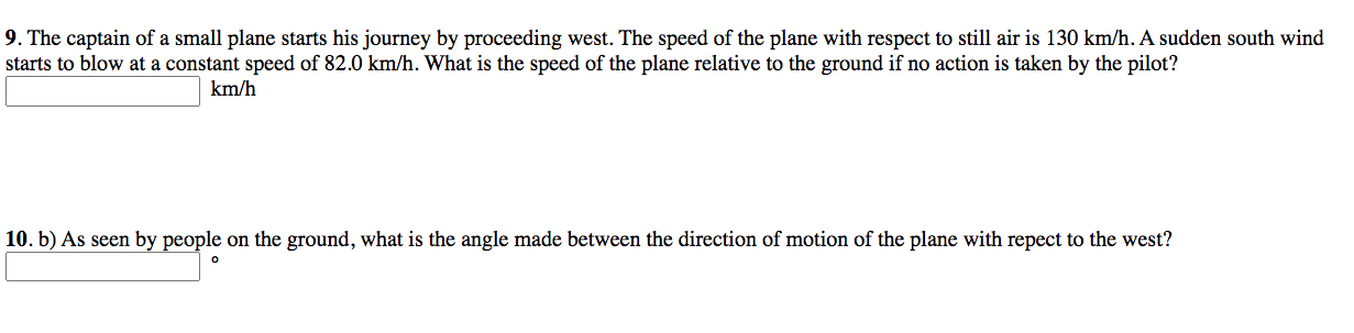 Solved 9. The captain of a small plane starts his journey by | Chegg.com