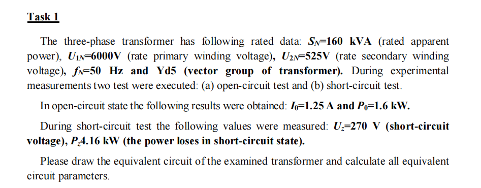 Solved Task 1 The Three-phase Transformer Has Following | Chegg.com