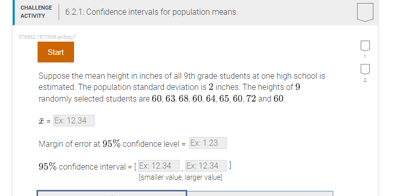 Solved CHALLENGE ACTIVITY 6.2.1: Confidence intervals for | Chegg.com