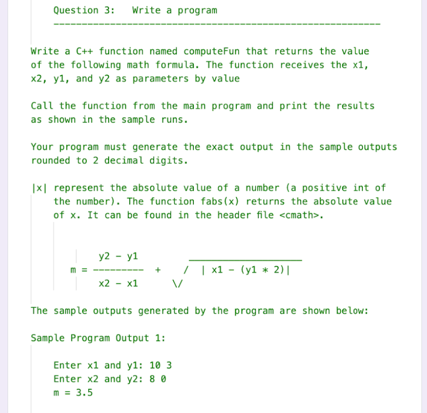 Solved Write a C++ function named computeFun that returns | Chegg.com
