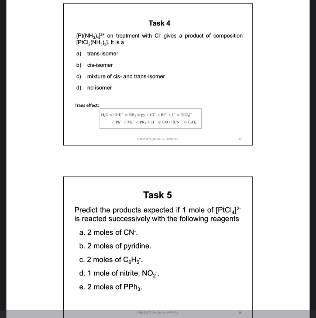 Solved Task 4 Pt NH3 4 2 on treatment with Cl gives a Chegg