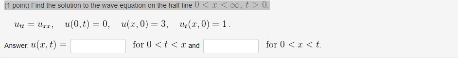 Solved (1 point) Find the solution to the wave equation on | Chegg.com