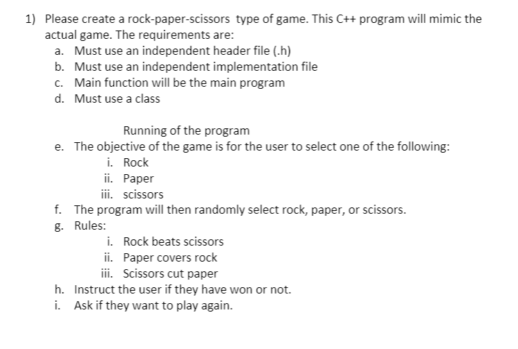 Solved 1) Please create a rock-paper-scissors type of game. | Chegg.com