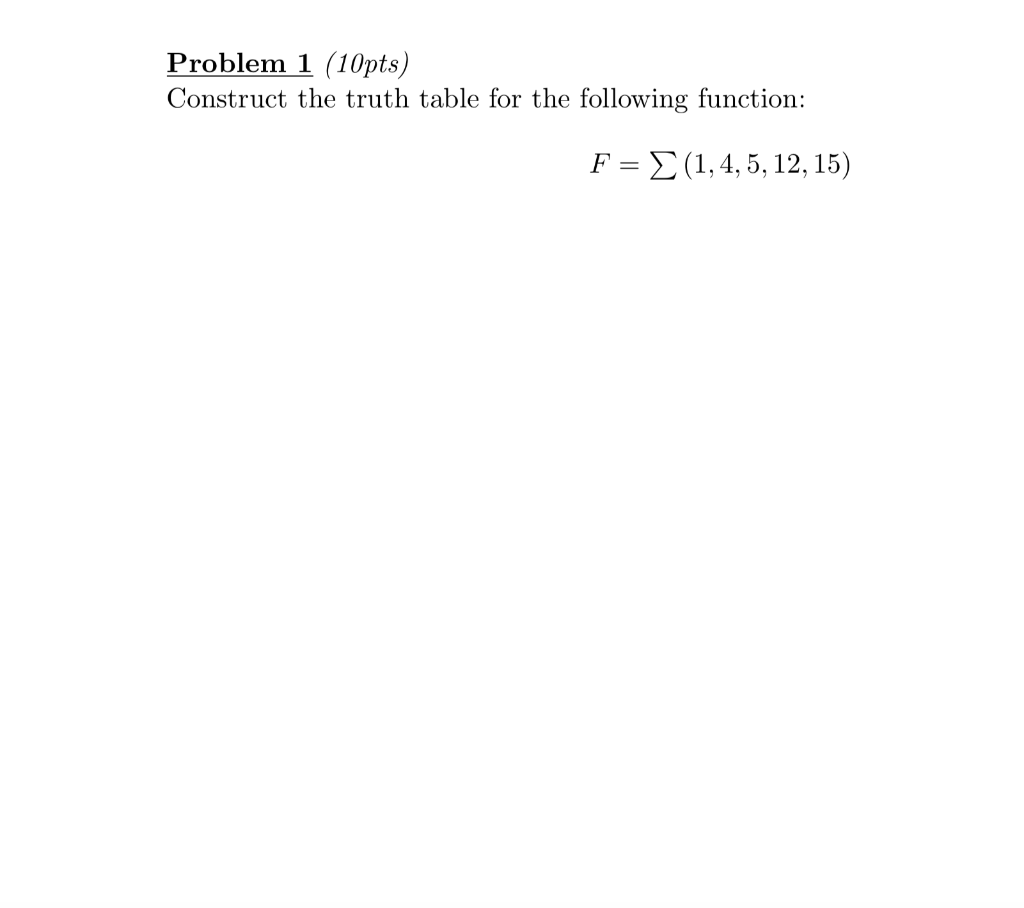 solved-problem-1-10pts-construct-the-truth-table-for-the-chegg