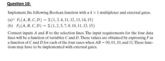 Solved (a) F1(A,B,C,D)=Σ(1,3,4,11,12,13,14,15) (b) | Chegg.com