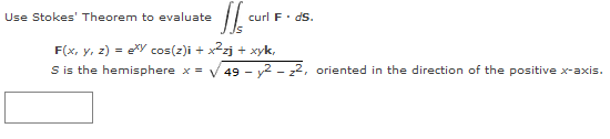 [solved] Use Stokes Theorem To Evaluate S Curl F Ds