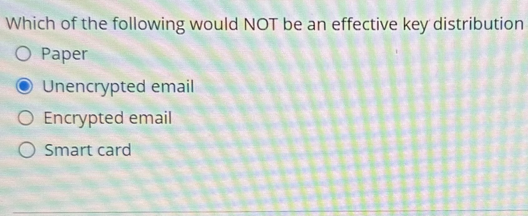 Solved Which of the following would NOT be an effective key | Chegg.com