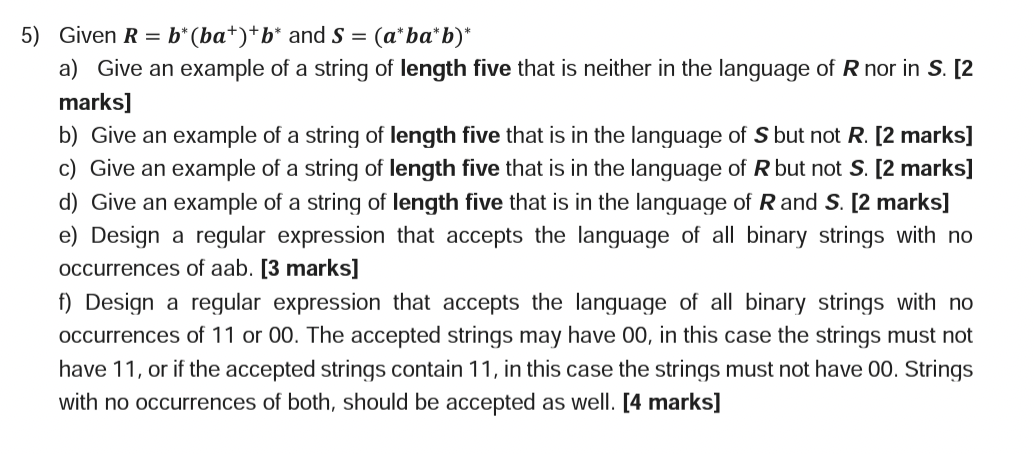 Solved 5) Given R=b∗(ba+)+b∗ And S=(a∗ba∗b)∗ A) Give An | Chegg.com