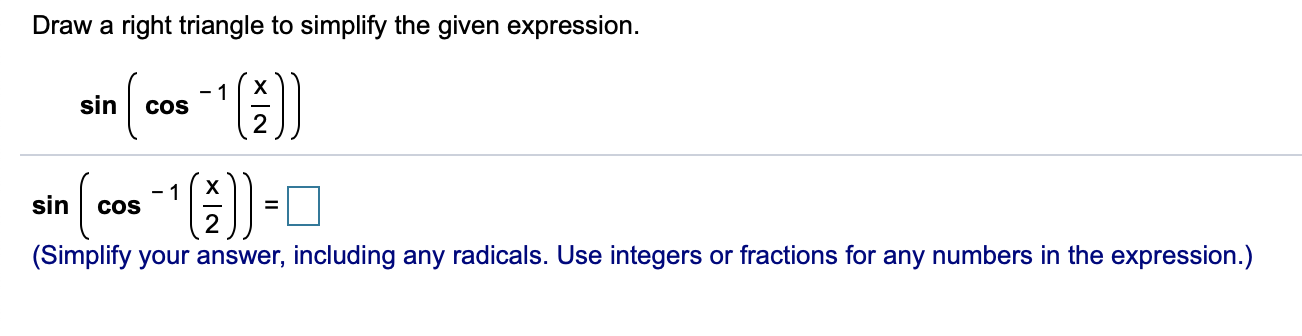 Solveddraw A Right Triangle To Simplify The Given Expressions Cos2