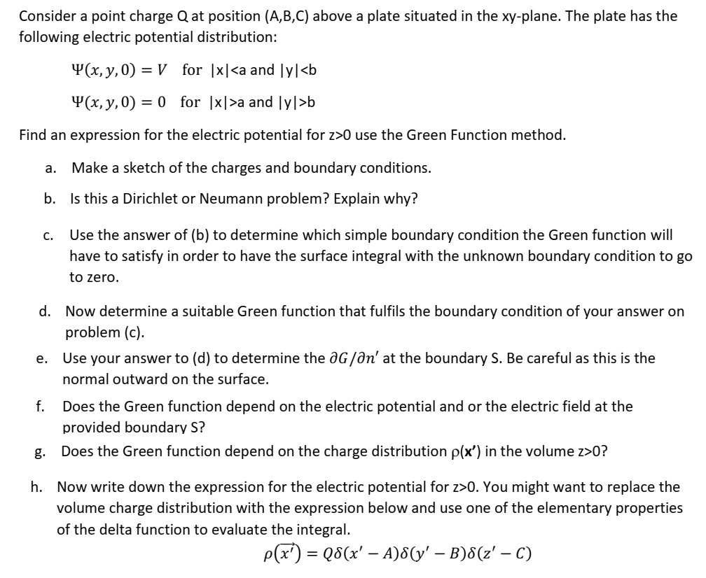 Consider a point charge Q at position (A,B,C) above a | Chegg.com