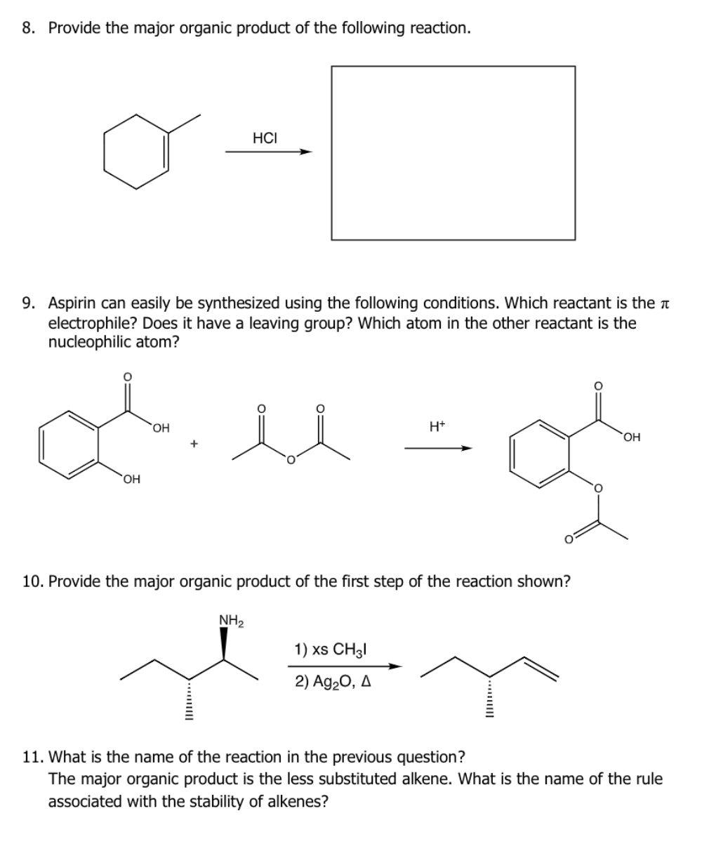 Solved 8. Provide the major organic product of the following | Chegg.com