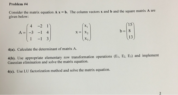 Solved Consider The Matrix Equation Ax = B. The Column | Chegg.com