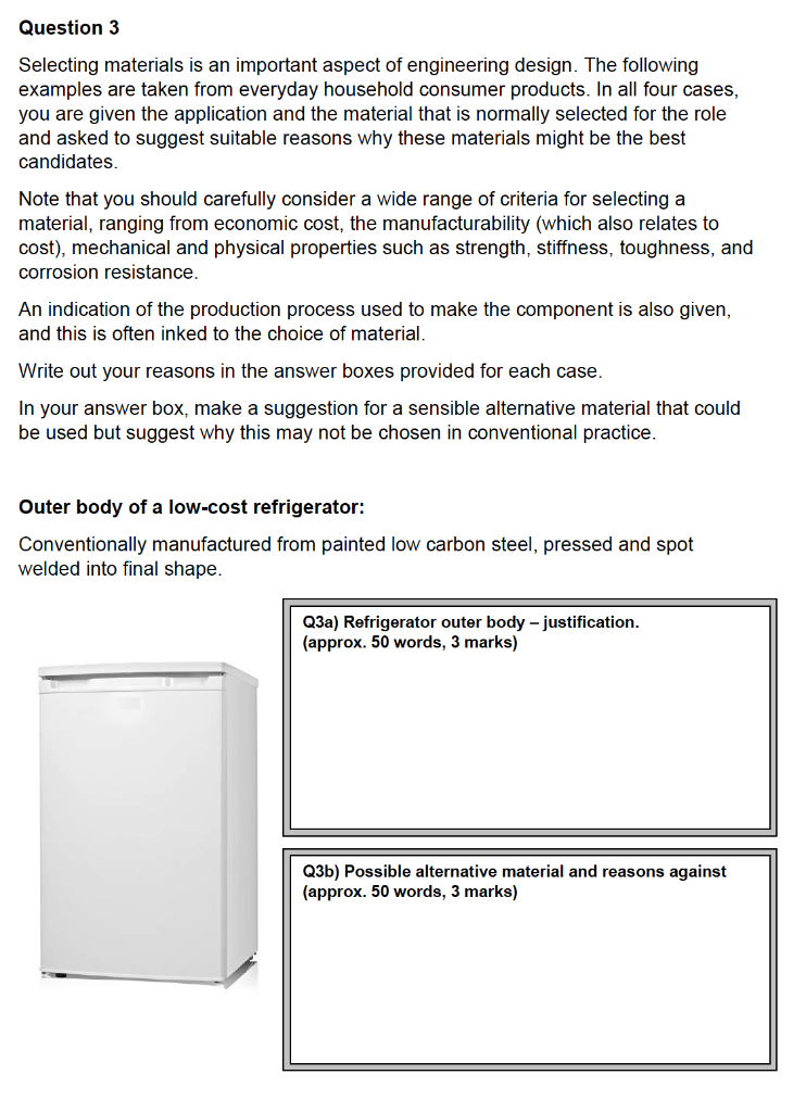 Solved Question 3 Selecting materials is an important aspect 