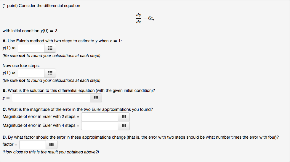Solved 1 point) Consider the differential equation dy with | Chegg.com