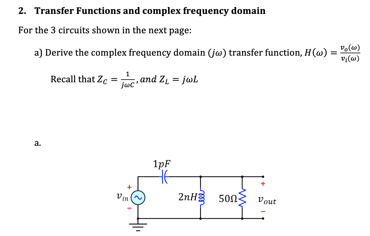 Solved 2. Transfer Functions and complex frequency domain | Chegg.com