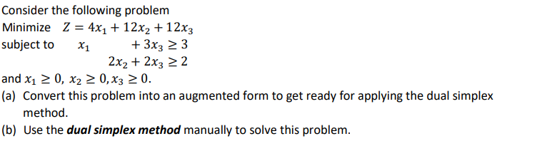 Solved Consider the following problem Minimize | Chegg.com