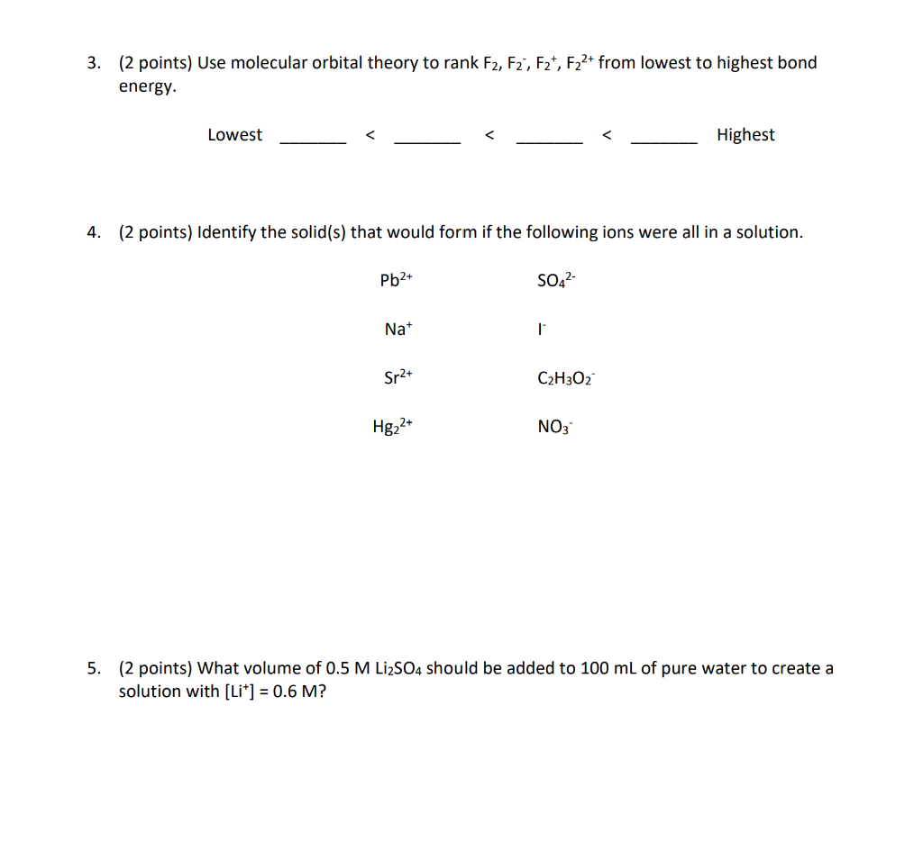 Solved 3. (2 points) Use molecular orbital theory to rank | Chegg.com