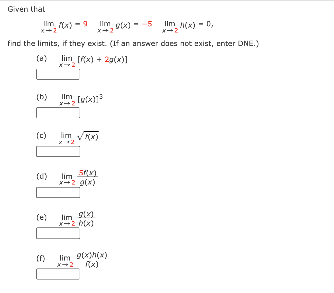 Solved Given that lim f(x) = = 9 Nim, g(x) = -5 lim h(x) = | Chegg.com