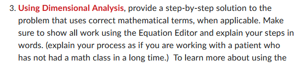 Solved 3. Using Dimensional Analysis, provide a step-by-step | Chegg.com